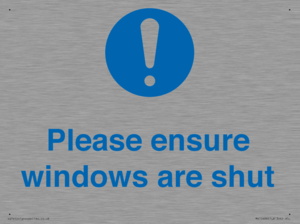 Please ensure windows are shut